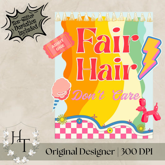 Fair Hair Don’t Care PNGs