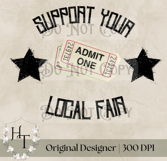 Grunge Support Your Local Fair PNG