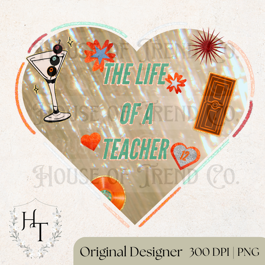 Life of a Teacher Heart PNG